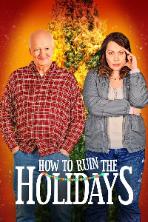 How to Ruin the Holidays (2023)