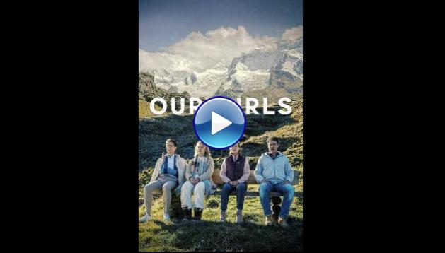 Our Girls (2025) HD Full Movie Watch Online Free