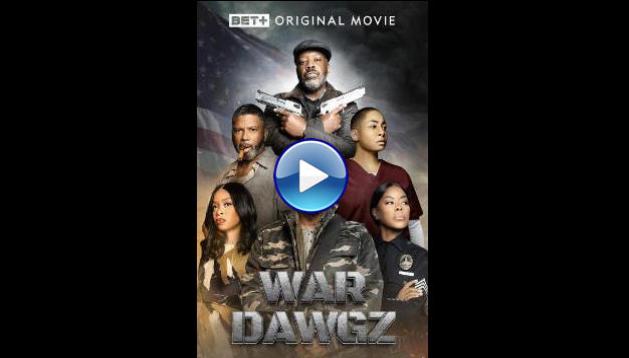 War Dawgz (2025) HD Full Movie Watch Online Free
