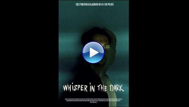 Whisper in the dark (2025) HD Full Movie Watch Online Free