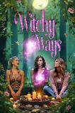 Witchy Ways (2024) HD Full Movie Watch Online Free