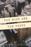 The Mick and the Trick (2024)