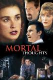 Mortal Thoughts (1991)