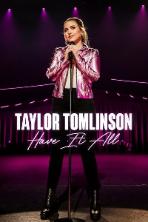 Taylor Tomlinson: Have It All (2024)
