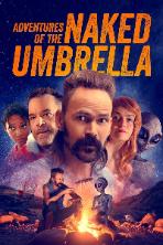 Adventures of the Naked Umbrella (2023)