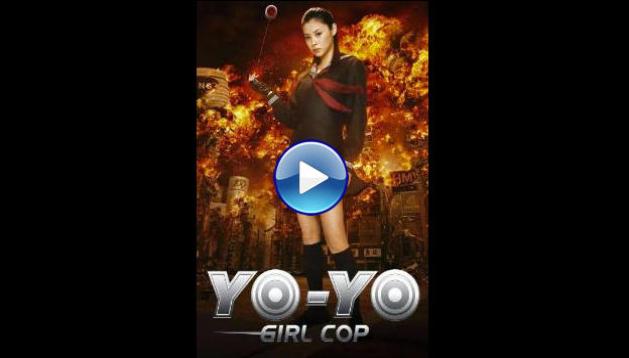 Yo-Yo Girl Cop (2006) HD Full Movie Watch Online Free
