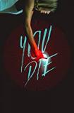 You Die - Get the app, then die (2018)