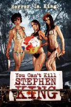 You Can't Kill Stephen King (2012)