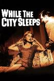 While the City Sleeps (1956)