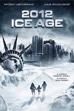 2012: Ice Age (2011)