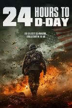 24 Hours to D-Day (2024)