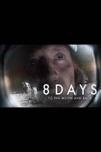8 Days: To the Moon and Back (2019)