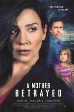 A Mother Betrayed (2015)