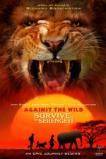 Against the Wild 2: Survive the Serengeti (2016)