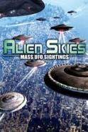 Alien Skies Mass UFO Sightings (2015)