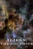 Aliens: The Big Think (2016)