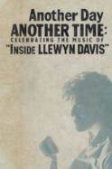 Another Day, Another Time: Celebrating the Music of Inside Llewyn Davis (2013)