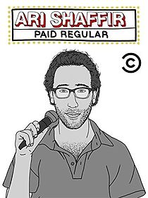 Ari Shaffir Paid Regular (2015)