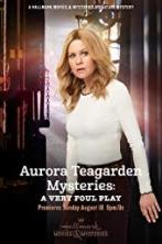 Aurora Teagarden Mysteries: A Very Foul Play (2019)