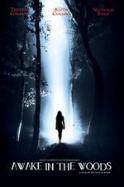Awake in the Woods (2015)