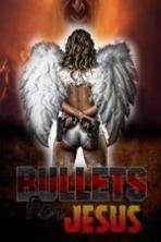 Bullets for Jesus (2015)