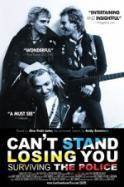 Can't Stand Losing You: Surviving the Police (2013)
