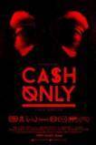 Cash Only (2015)