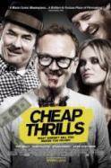 Cheap Thrills (2013 )