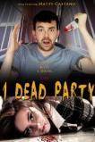 1 Dead Party (2013 ) HD