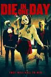 Die in One Day (2017 )