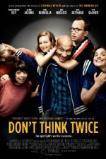 Don't Think Twice (2016)