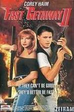 Fast Getaway II (1994)