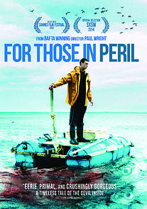 For Those in Peril (2013)