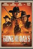 Gone Are the Days (2018 )