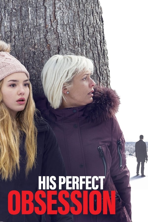 His Perfect Obsession (2018)