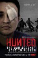 Hunted: The War Against Gays in Russia