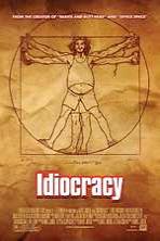 Idiocracy (2006)