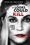 If Looks Could Kill (2016)