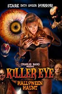 Killer Eye Halloween Haunt (2011)