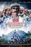 1898: Our Last Men in the Philippines (2016)