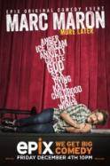 Marc Maron More Later (2015)