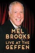Mel Brooks Live at the Geffen (2015)