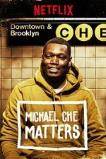 Michael Che Matters (2016)