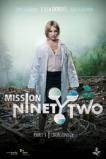 Mission NinetyTwo: Part I - Dragonfly (2016)