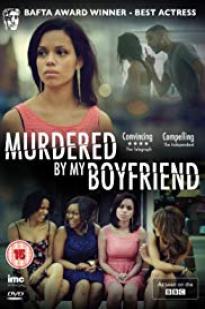 Murdered By My Boyfriend (2014)