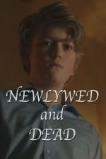 Newlywed and Dead