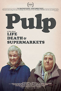 Pulp: a Film About Life, Death a nd Supermarkets