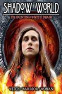 Shadow World: The Haunting of Mysti Delane (2015)