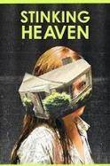 Stinking Heaven (2015)