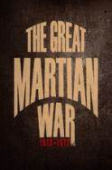 The Great Martian War 1913 - 1917